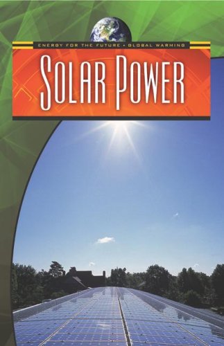 Cover for Anne Rooney · Solar Power (Energy for the Future and Global Warming) (Hardcover Book) (2007)