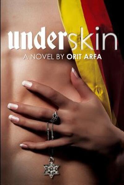 Cover for Orit Arfa · Underskin (Paperback Book) (2017)