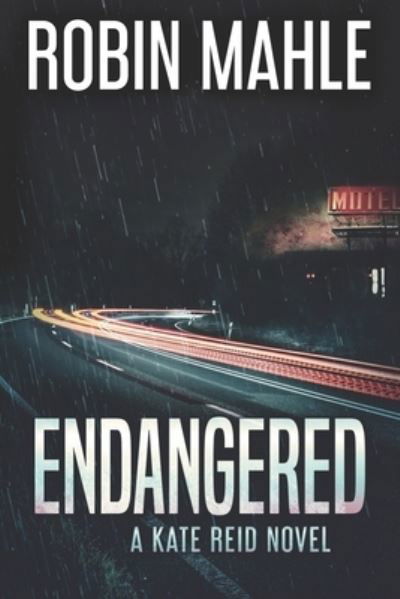 Cover for Robin Mahle · Endangered (Paperback Bog) (2016)