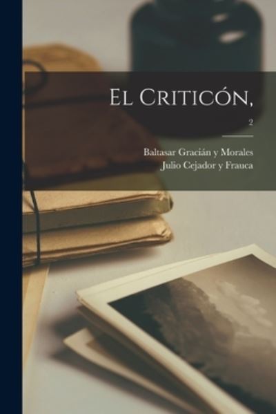 Cover for Baltasar 1601-1658 Gracian Y Morales · El Criticon; 2 (Paperback Book) (2021)