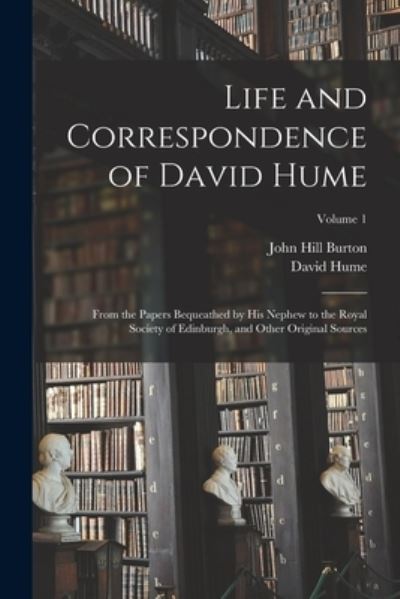 Cover for John Hill Burton · Life and Correspondence of David Hume (Buch) (2022)