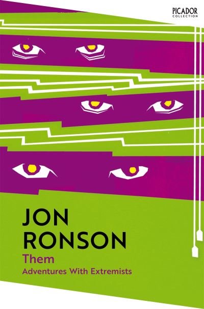 Cover for Jon Ronson · Them: Adventures with Extremists - Picador Collection (Paperback Bog) (2024)
