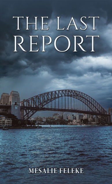 Cover for Mesalie Feleke · The Last Report (Paperback Book) (2024)