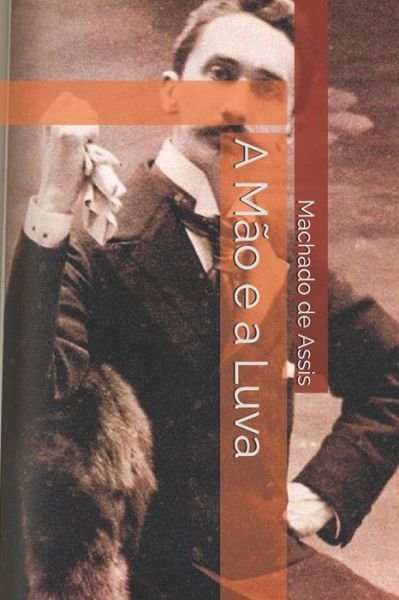 Cover for Machado de Assis · A Mão e a Luva (Paperback Book) (2019)