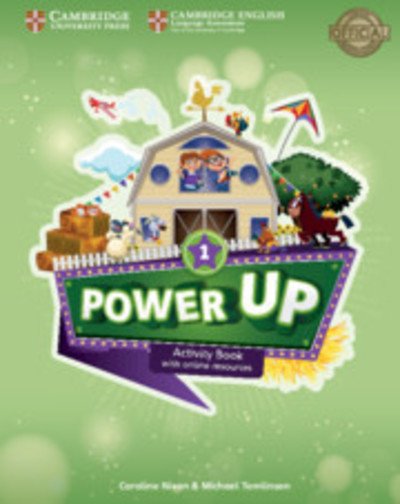 Power Up Level 1 Activity Book with Online Resources and Home Booklet - Cambridge Primary Exams - Caroline Nixon - Kirjat - Cambridge University Press - 9781108430036 - torstai 26. huhtikuuta 2018