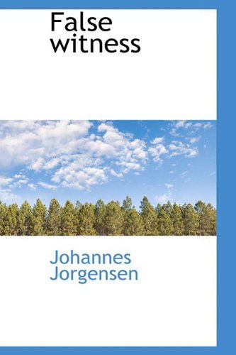 Cover for Johannes Jörgensen · False Witness (Paperback Book) (2009)