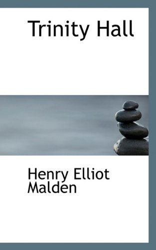 Cover for Henry Elliot Malden · Trinity Hall (Hardcover Book) (2009)