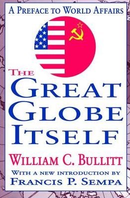 Cover for Arthur Asa Berger · The Great Globe Itself: A Preface to World Affairs (Gebundenes Buch) (2017)