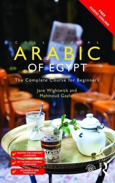 Cover for Jane Wightwick · Colloquial Arabic of Egypt: The Complete Course for Beginners - Colloquial Series (Taschenbuch) (2015)