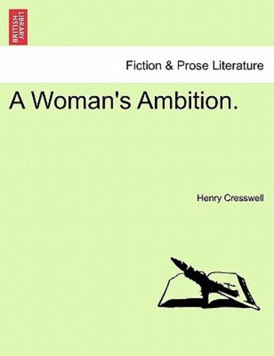 Cover for Henry Cresswell · A Woman's Ambition. (Paperback Book) (2011)