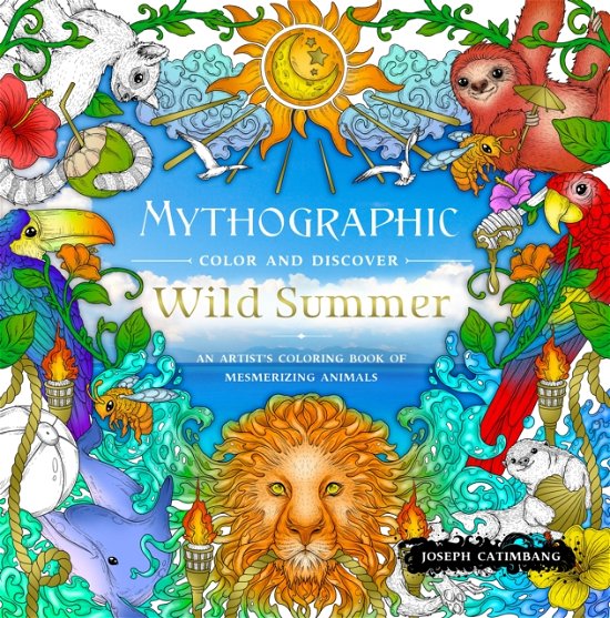 Cover for Joseph Catimbang · Mythographic Color and Discover: Wild Summer: An Artist's Coloring Book of Mesmerizing Animals - Mythographic (Paperback Bog) (2024)