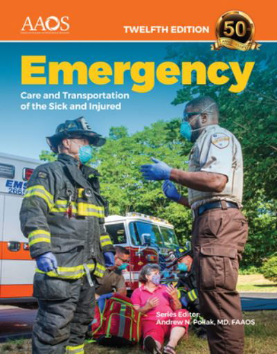 Cover for Aaos · Emergency Care and Transportation of the Sick and Injured Premier Package (Flipped Classroom) (Paperback Book) (2021)