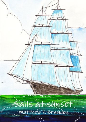 Cover for Matthew R Brackley · Sails at Sunset (Paperback Bog) (2014)