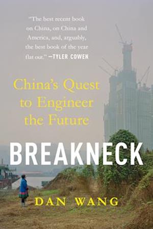 Cover for Dan Wang · Breakneck - China's Quest to Engineer the Future (Hardcover Book) (2025)