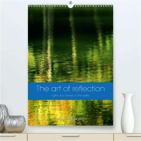 Cover for Barsotti · The art of reflection (Premium (Book)