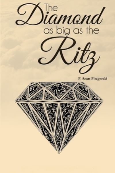 Cover for F. Scott Fitzgerald · The Diamond as Big as the Ritz (Taschenbuch) (2016)