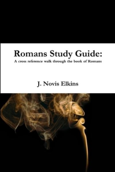 Cover for J Novis Elkins · Romans Study Guide (Paperback Book) (2017)