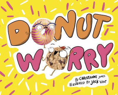 Cover for Jones, Christianne (Acquisitions Editor) · Donut Worry (Paperback Book) (2021)