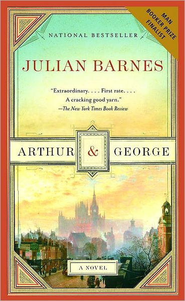 Cover for Julian Barnes · Arthur &amp; George - Vintage International (Paperback Book) (2007)