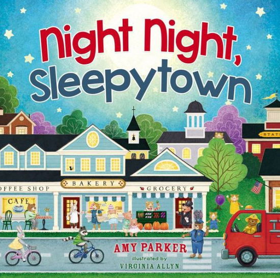 Cover for Amy Parker · Night Night, Sleepytown - Night Night (Board book) (2018)