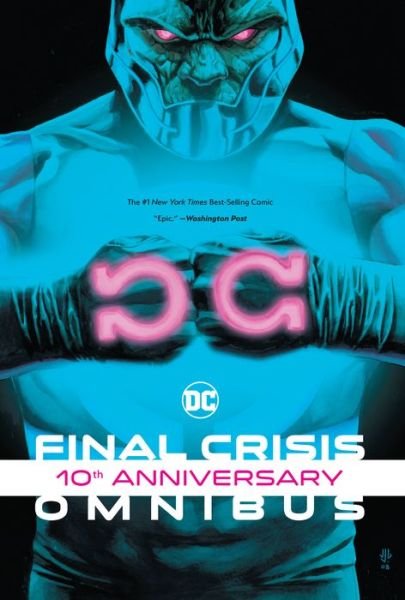 Cover for Grant Morrison · Final Crisis 10th Anniversary Omnibus (Innbunden bok) (2018)