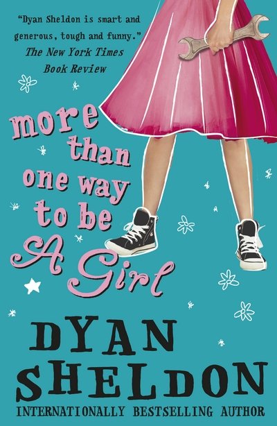 Cover for Dyan Sheldon · More Than One Way to Be a Girl (Paperback Book) (2017)