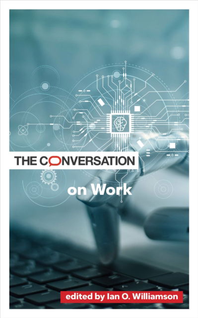 The Conversation on Work - Critical Conversations (Paperback Book) (2024)