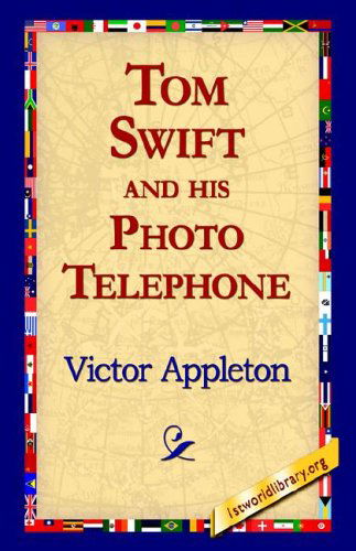 Cover for Victor II Appleton · Tom Swift and His Photo Telephone (Paperback Book) (2005)