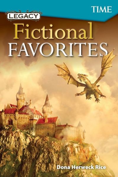 Legacy: Fictional Favorites - Dona Herweck Rice - Books - Teacher Created Materials, Inc - 9781425850036 - August 1, 2018