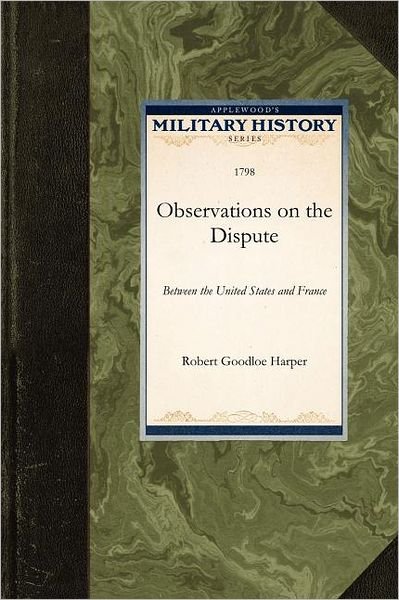 Cover for Robert Harper · Observations on the Dispute Between the (Paperback Book) (2009)