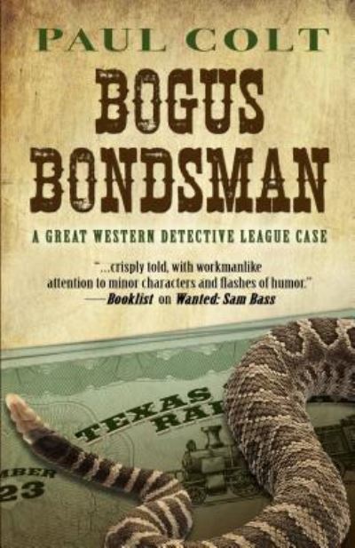 Cover for Paul Colt · The bogus bondsman (Book) [First edition. edition] (2017)