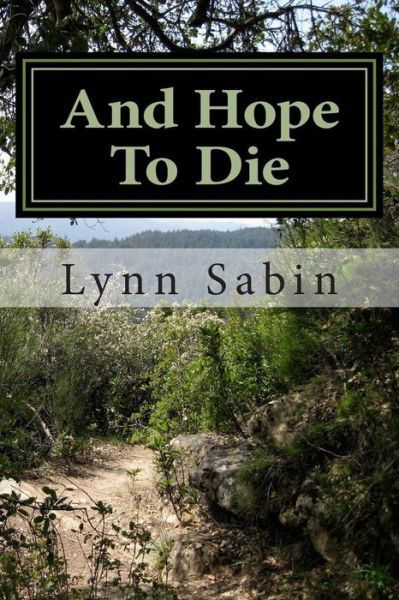 Cover for Lynn Sabin · And Hope to Die (Pocketbok) (2014)