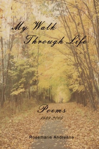 Cover for Rosemarie Andreana · My Walk Through Life (Paperback Book) (2011)