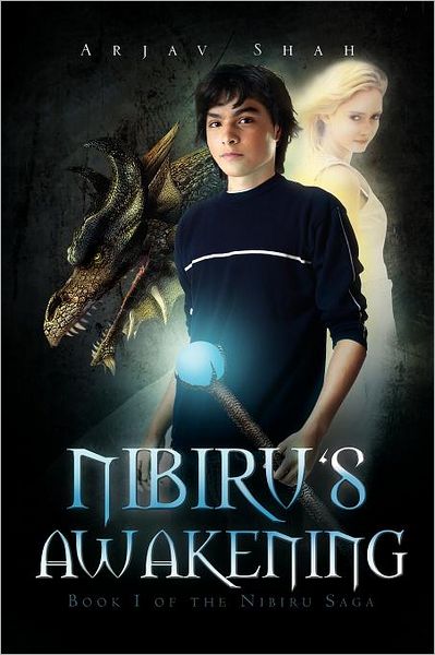 Cover for Arjav Shah · Nibiru's Awakening: Book I of the Nibiru Saga (Pocketbok) (2011)