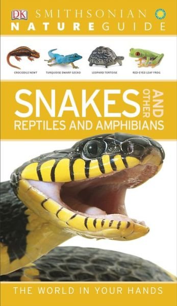 Cover for Dk Publishing · Nature Guide: Snakes and Other Reptiles and Amphibians (Paperback Bog) (2014)