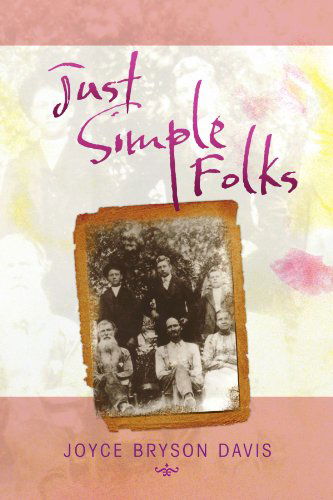 Cover for Joyce Bryson Davis · Just Simple Folks (Pocketbok) (2012)