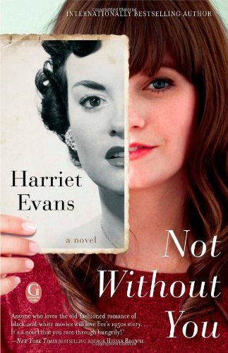 Cover for Harriet Evans · Not Without You (Pocketbok) [Reprint edition] (2014)