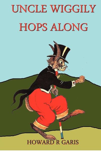 Cover for Howard R Garis · Uncle Wiggily Hops Along (Paperback Book) (2012)