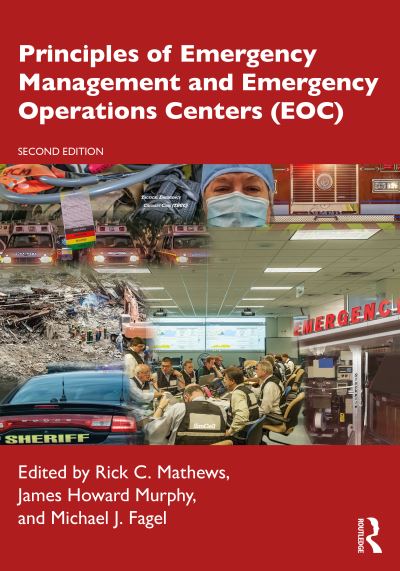 Cover for Fagel, Michael J. (Aurora Safety, Founder, CEO, Illinois, USA) · Principles of Emergency Management and Emergency Operations Centers (EOC) (Hardcover Book) (2021)