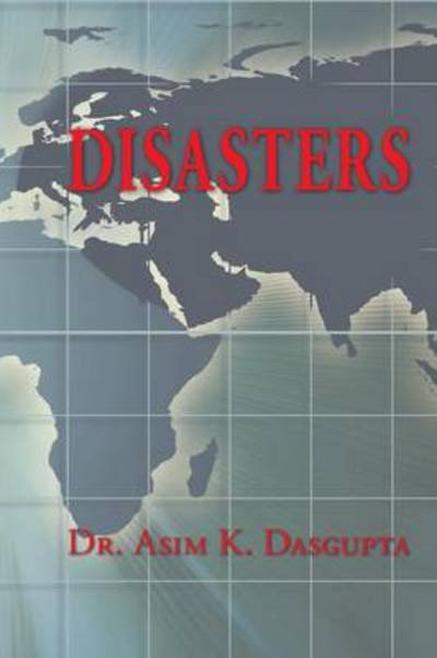 Cover for Asim K Dasgupta · Disasters (Pocketbok) (2013)