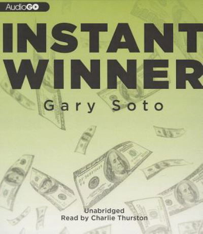 Cover for Gary Soto · Instant Winner (CD) (2013)