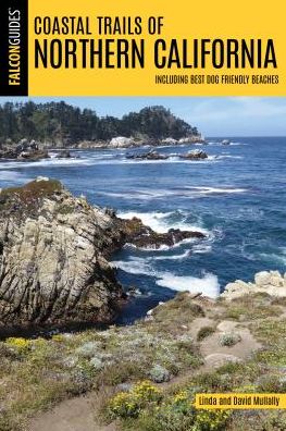 Cover for Linda Mullally · Coastal Trails of Northern California: Including Best Dog Friendly Beaches (Paperback Book) (2017)