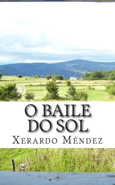 Cover for Xerardo Mendez · O Baile Do Sol (Paperback Book) (2014)