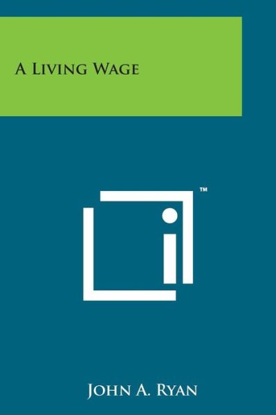 Cover for John a Ryan · A Living Wage (Paperback Book) (2014)