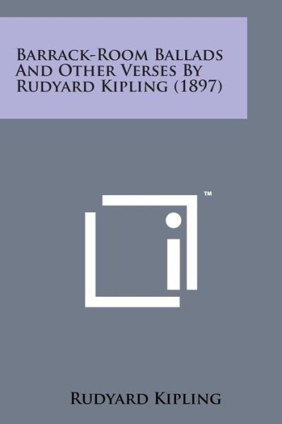 Cover for Rudyard Kipling · Barrack-room Ballads and Other Verses by Rudyard Kipling (1897) (Paperback Book) (2014)