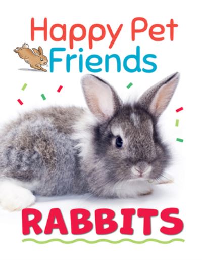 Rabbits - Izzi Howell - Books - Rosen Publishing Group - 9781499446036 - July 30, 2024