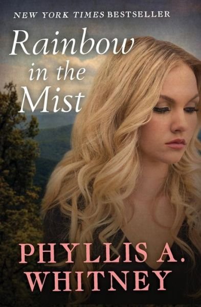 Cover for Phyllis a Whitney · Rainbow in the Mist (Paperback Book) (2017)