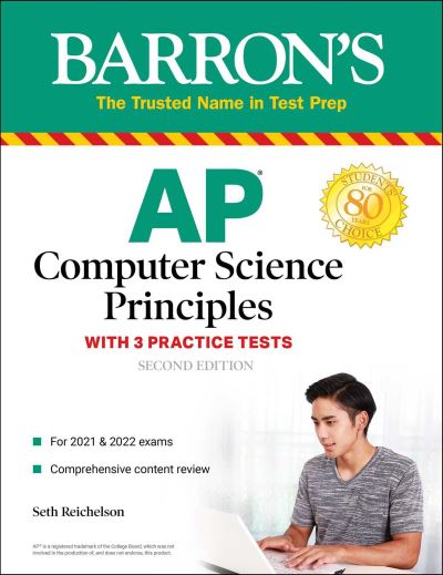 Cover for Seth Reichelson · AP Computer Science Principles with 3 Practice Tests - Barron's Test Prep (Taschenbuch) [Second edition] (2021)