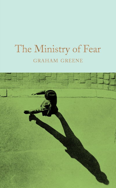 Cover for Graham Greene · The Ministry of Fear - Macmillan Collector's Library (Hardcover bog) [New edition] (2017)