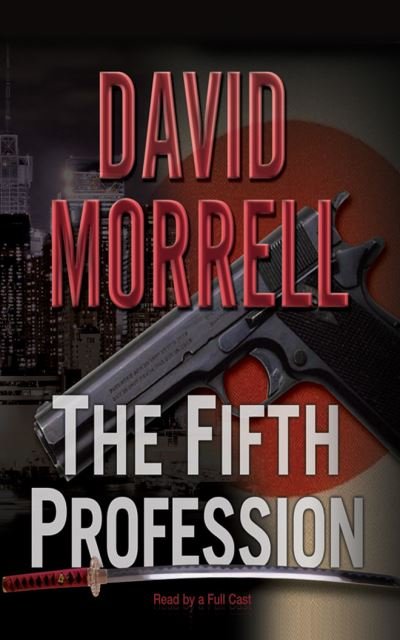 Cover for David Morrell · The Fifth Profession (CD) (2016)